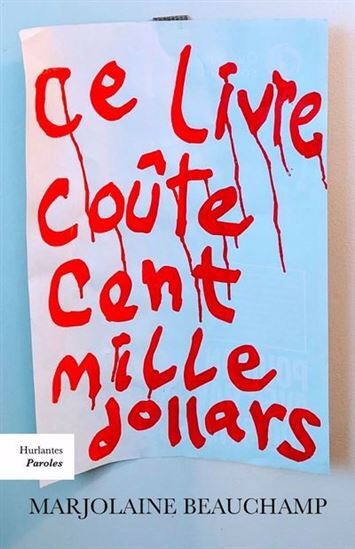 CE LIVRE COUTE CENT MILLE DOLLARS