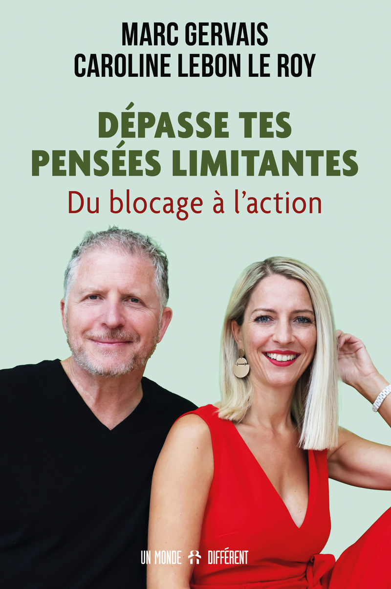 Dépasse tes pensées limitantes - Du blocage à l'action