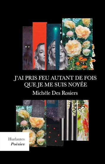 J'AI PRIS FEU AUTANT DE FOIS QUE JE ME SUIS NOYEE