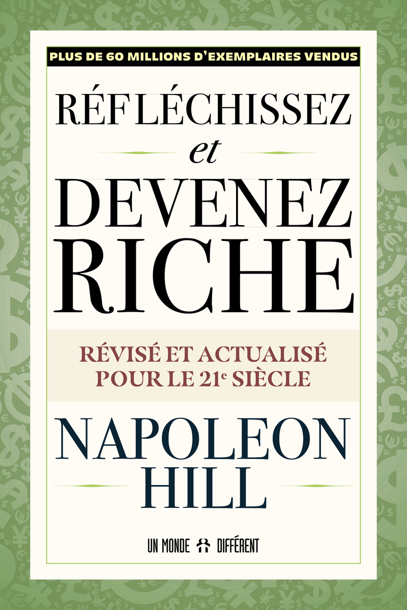Réfléchissez et devenez riche - Révisé et actualisé pour le 21ème siècle