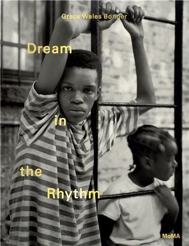 Grace Wales Bonner: Dream in the Rhythm: Visions of Sound and Spirit in the MoMA Collection /anglais