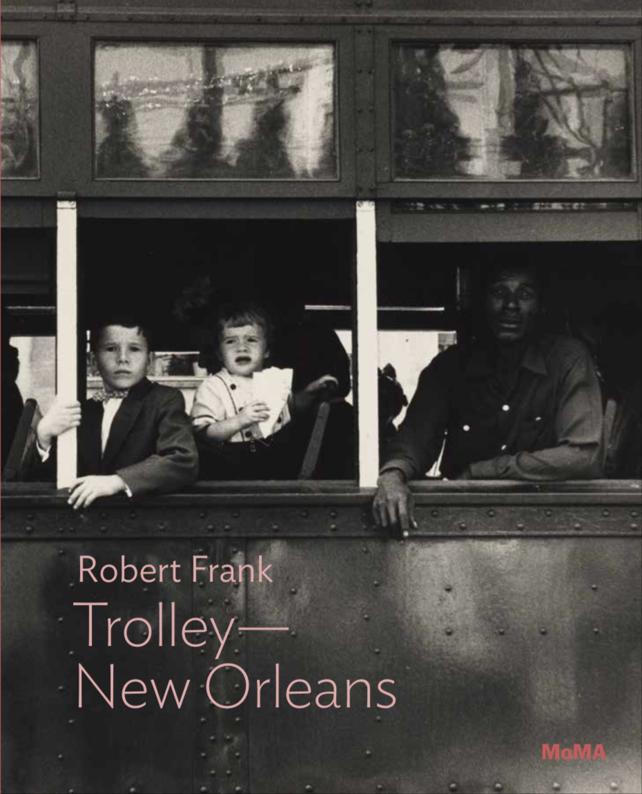 Robert Frank: Trolley-New Orleans /anglais