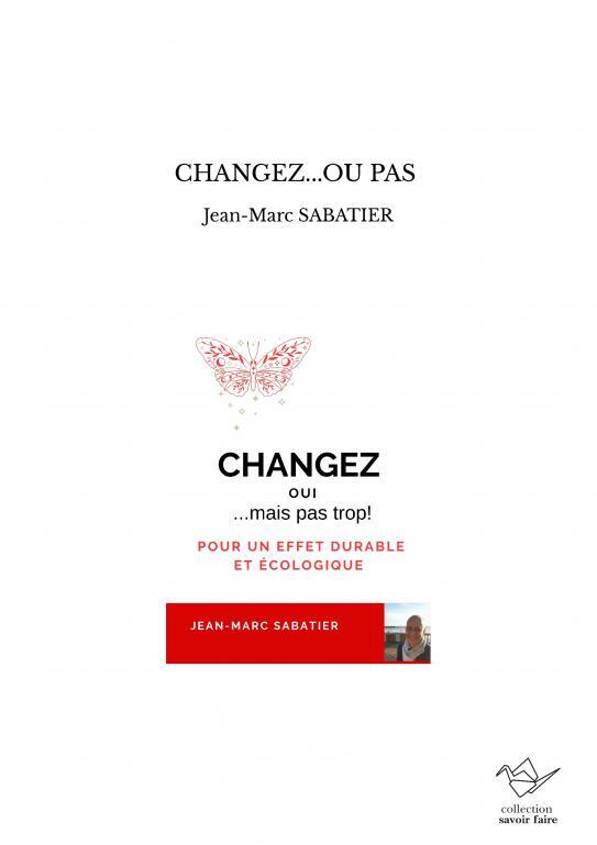 CHANGEZ...OU PAS