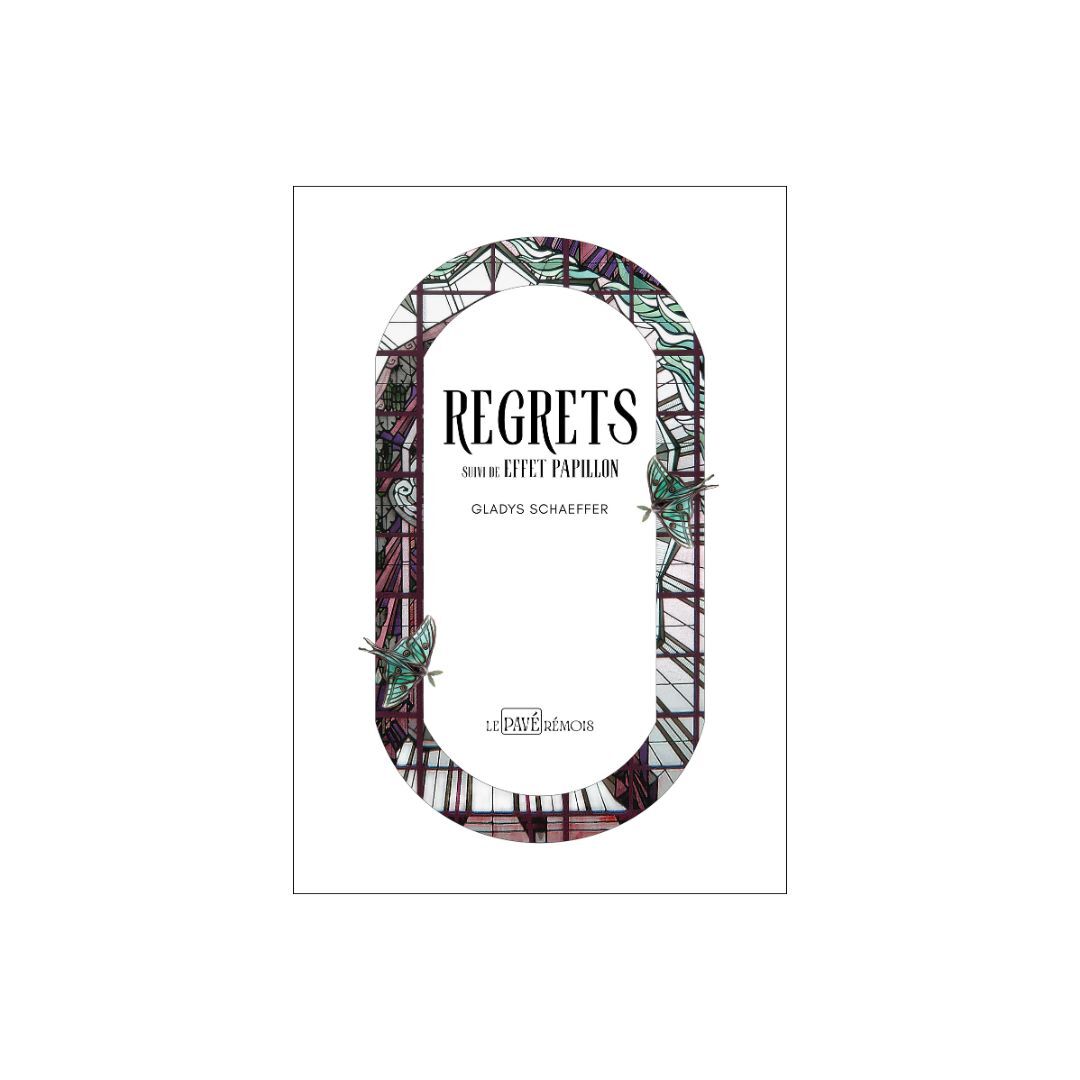 Regrets suivi de Effet Papillon