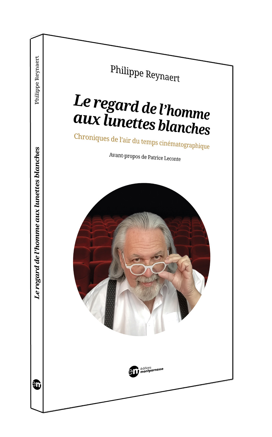 Le Regard de l'homme aux lunettes blanches
