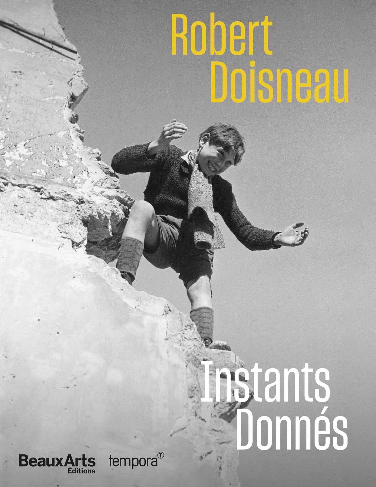 Robert Doisneau - Instants donnés