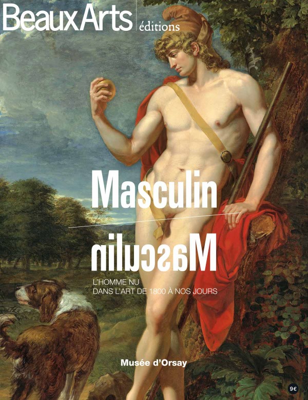 MASCULIN-MASCULIN MUSEE D'ORSAY