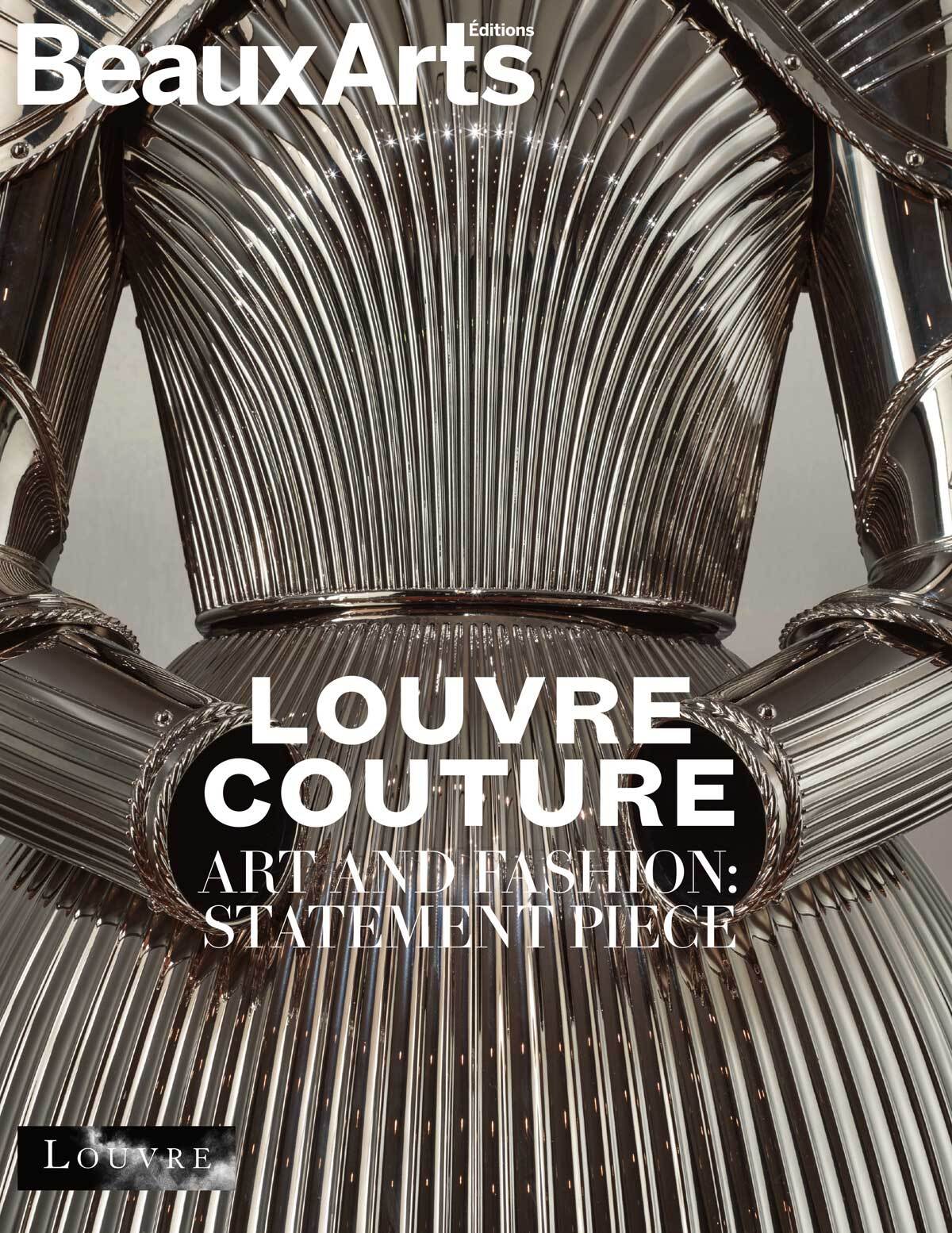 Louvre Couture. Art and Fashion : Statement Piece - ALBUM OFFICIEL