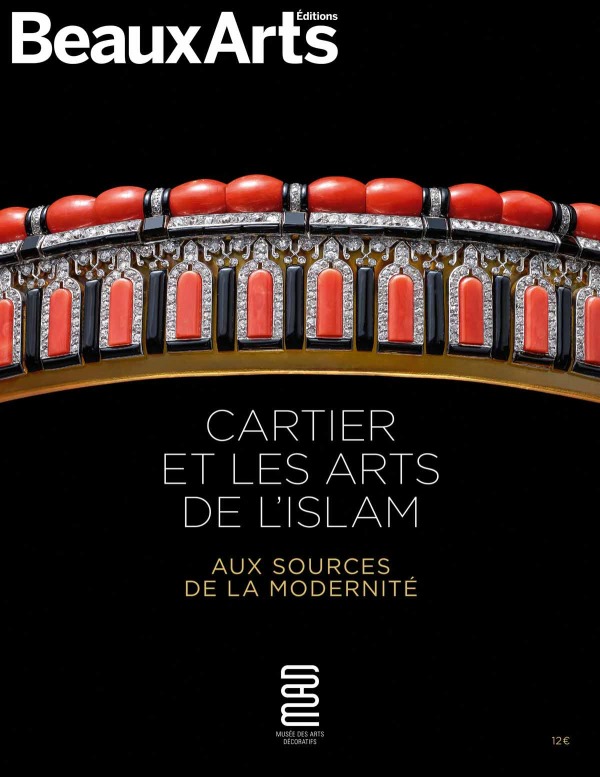 cartier et les arts de l'islam.aux sources de la modernite