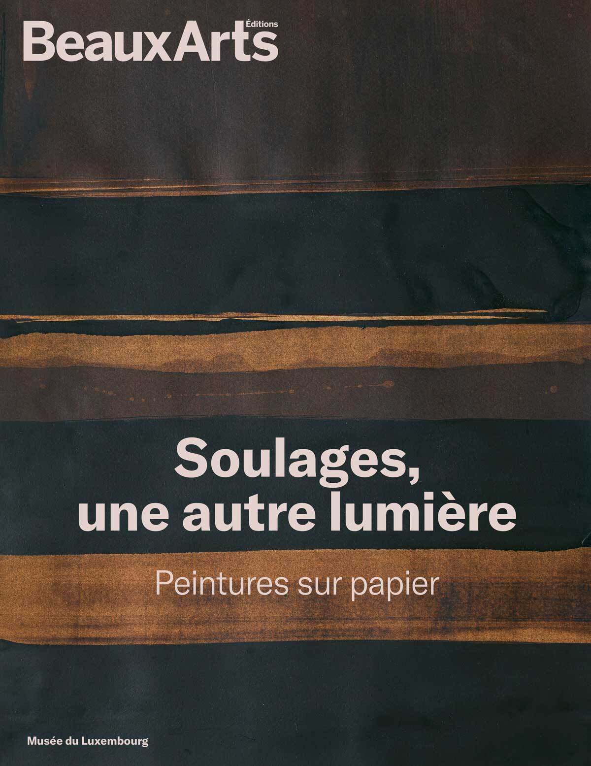 Soulages, une autre lumière. Peintures sur papier