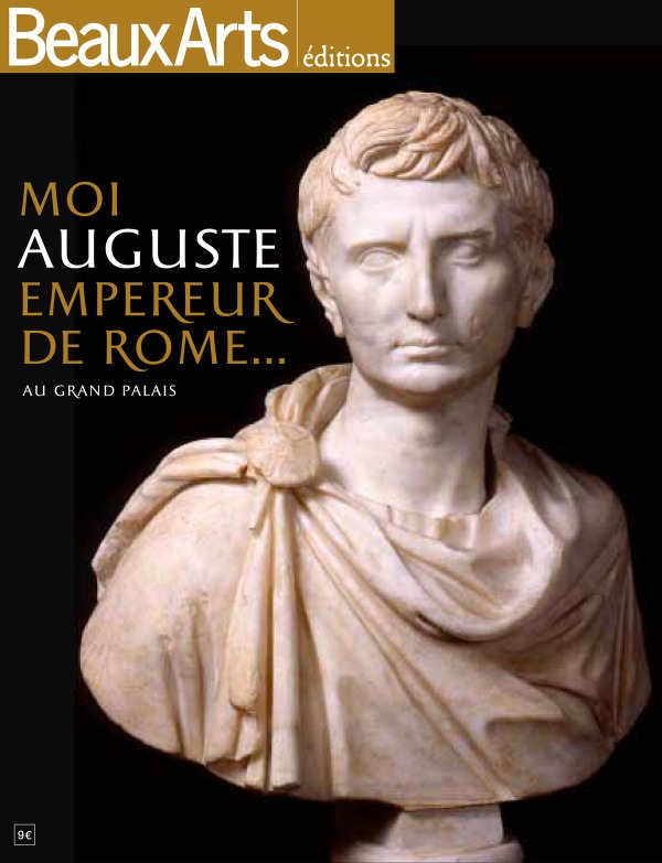 MOI, AUGUSTE,  EMPEREUR DE ROME