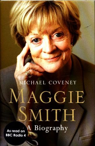Maggie Smith: a Biography