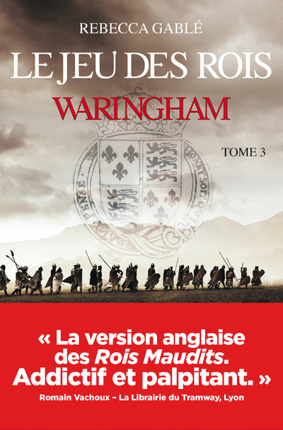 Waringham - tome 3 Le jeu des rois