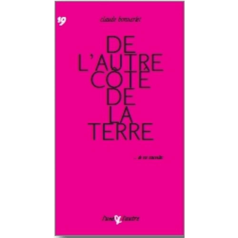 DE L'AUTRE COTE DE LA TERRE
