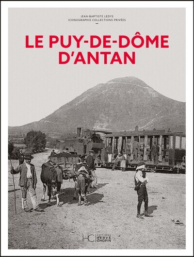 Le Puy-de-dôme d'Antan