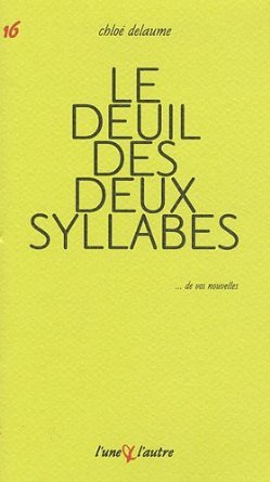 Le deuil des deux syllabes
