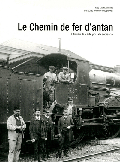 Le chemin de fer d'antan