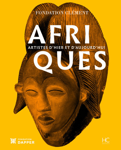 Afriques - Artistes d'hier et d'aujourd'hui