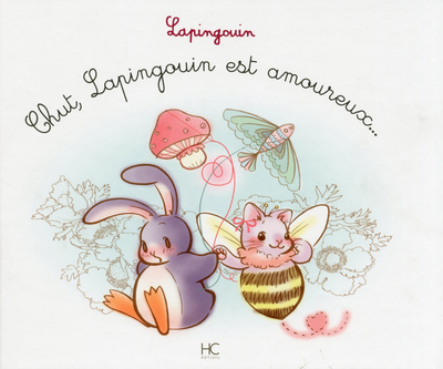 Lapingouin - tome 7 - Chut Lapingouin est amoureux...