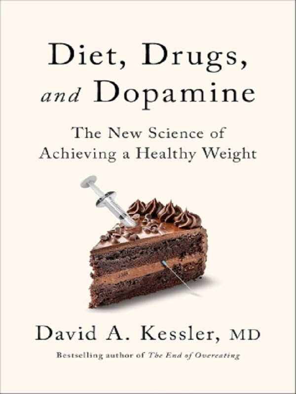 Diet, Drugs, and Dopamine
