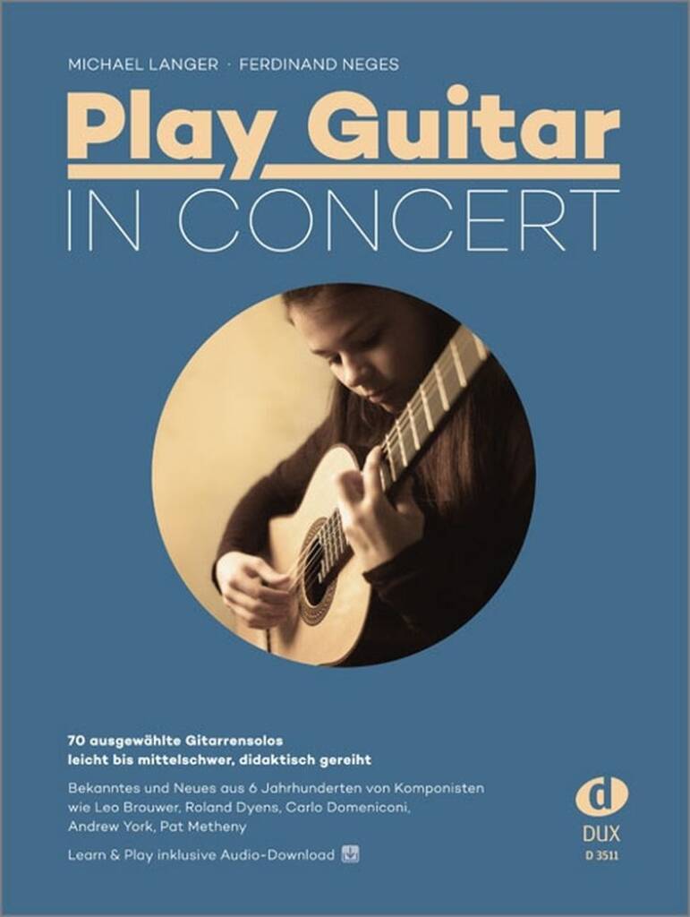 MICHAEL LANGER & FERDINAND NEGES : PLAY GUITAR IN CONCERT + AUDIO ONLINE