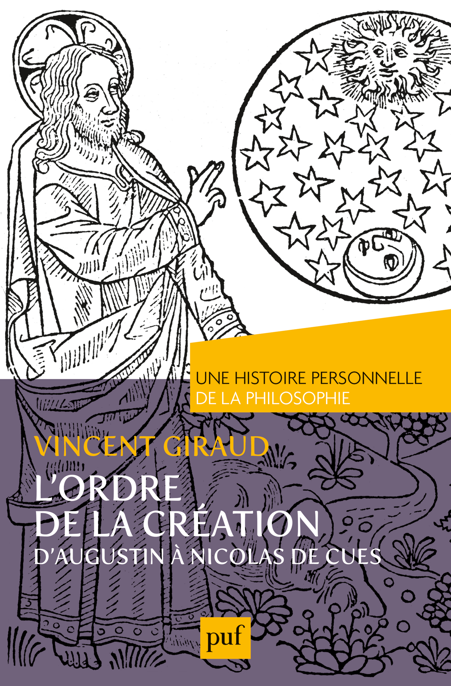 L'ordre de la Création.  Une histoire personnelle de la philosophie