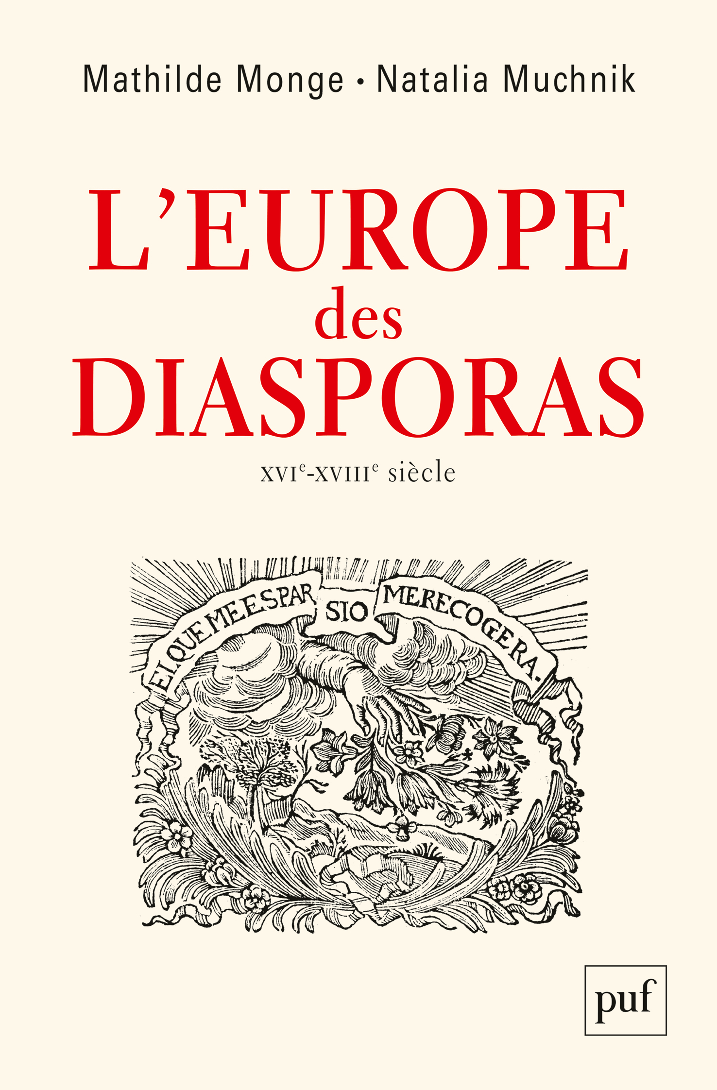 L'Europe des diasporas, XVI-XVIIIe siècle