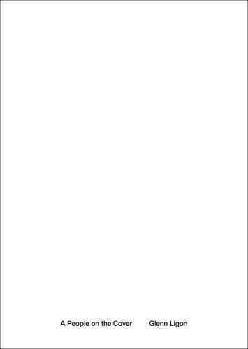 Glenn Ligon: A People on the Cover /anglais