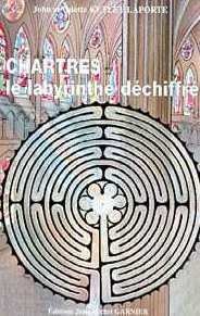 Chartres. le labyrinthe déchiffré