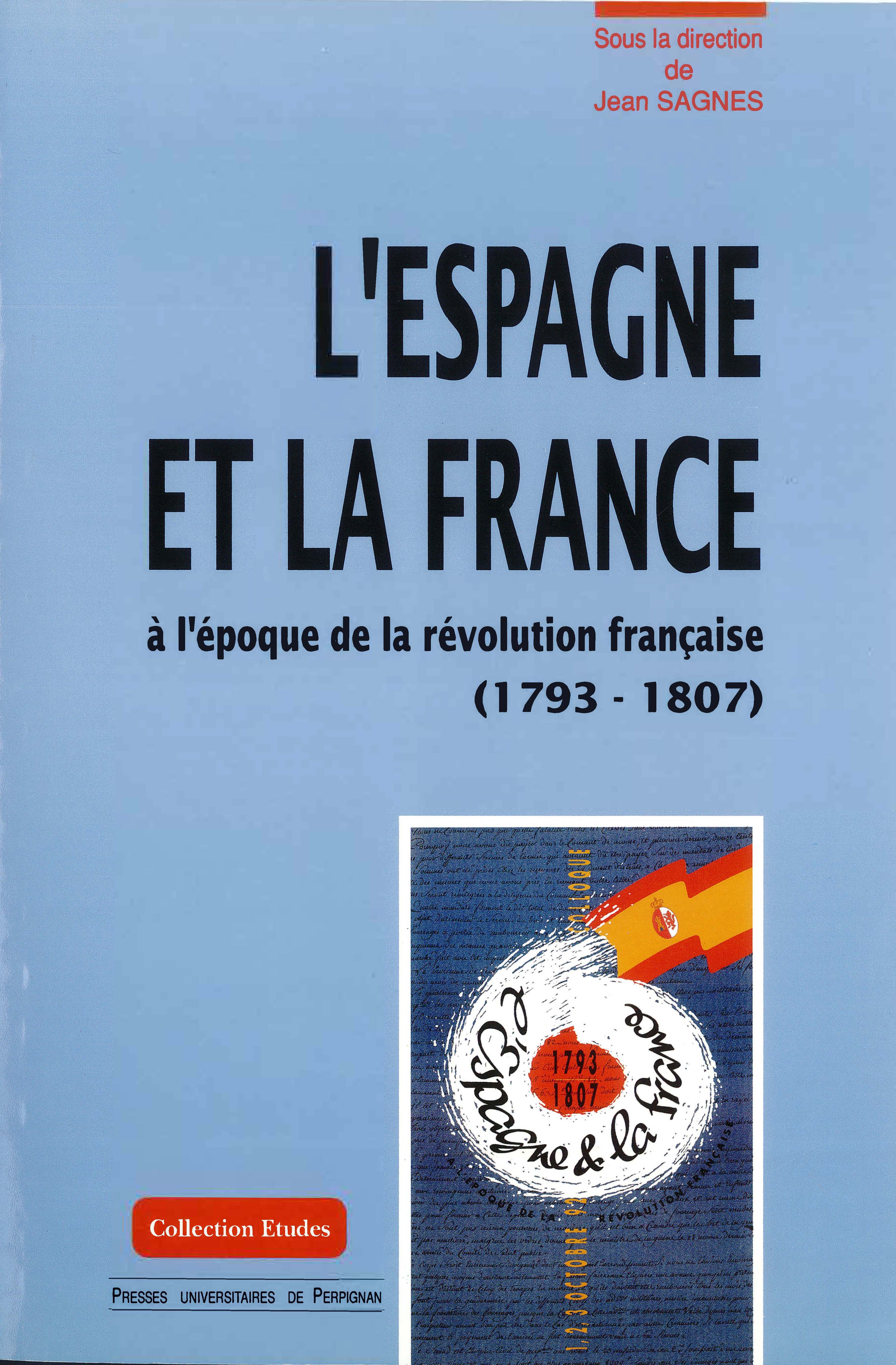 Espagne et la France à l'époque de la révolution française 1793-1807