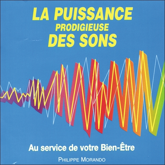 La Puissance Prodigieuse des Sons