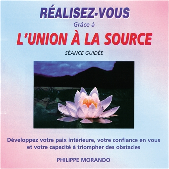 Réalisez-Vous Grace à L'Union à la Source