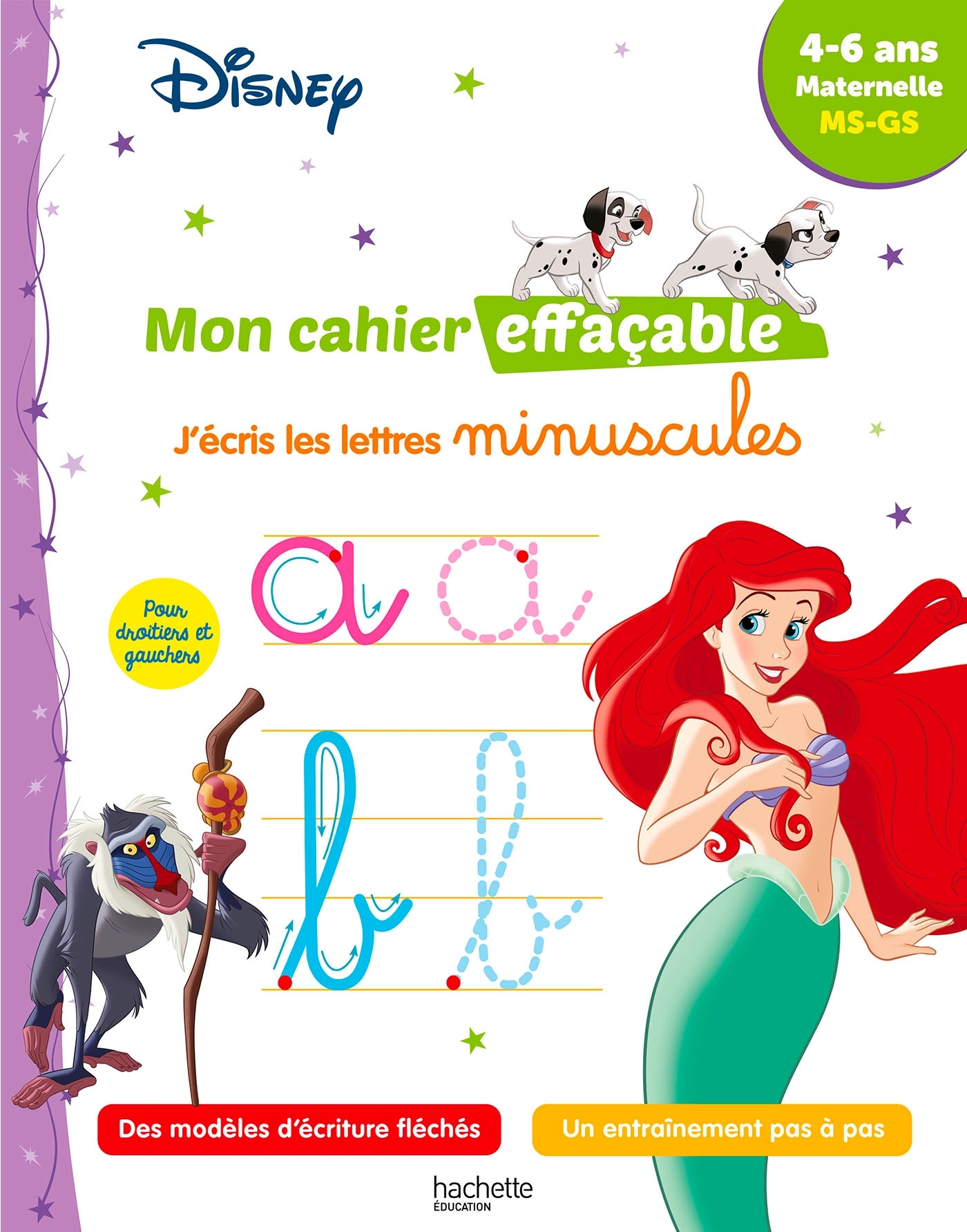Disney - Mon cahier effaçable - J'écris les lettres minuscules (4-6 ans)