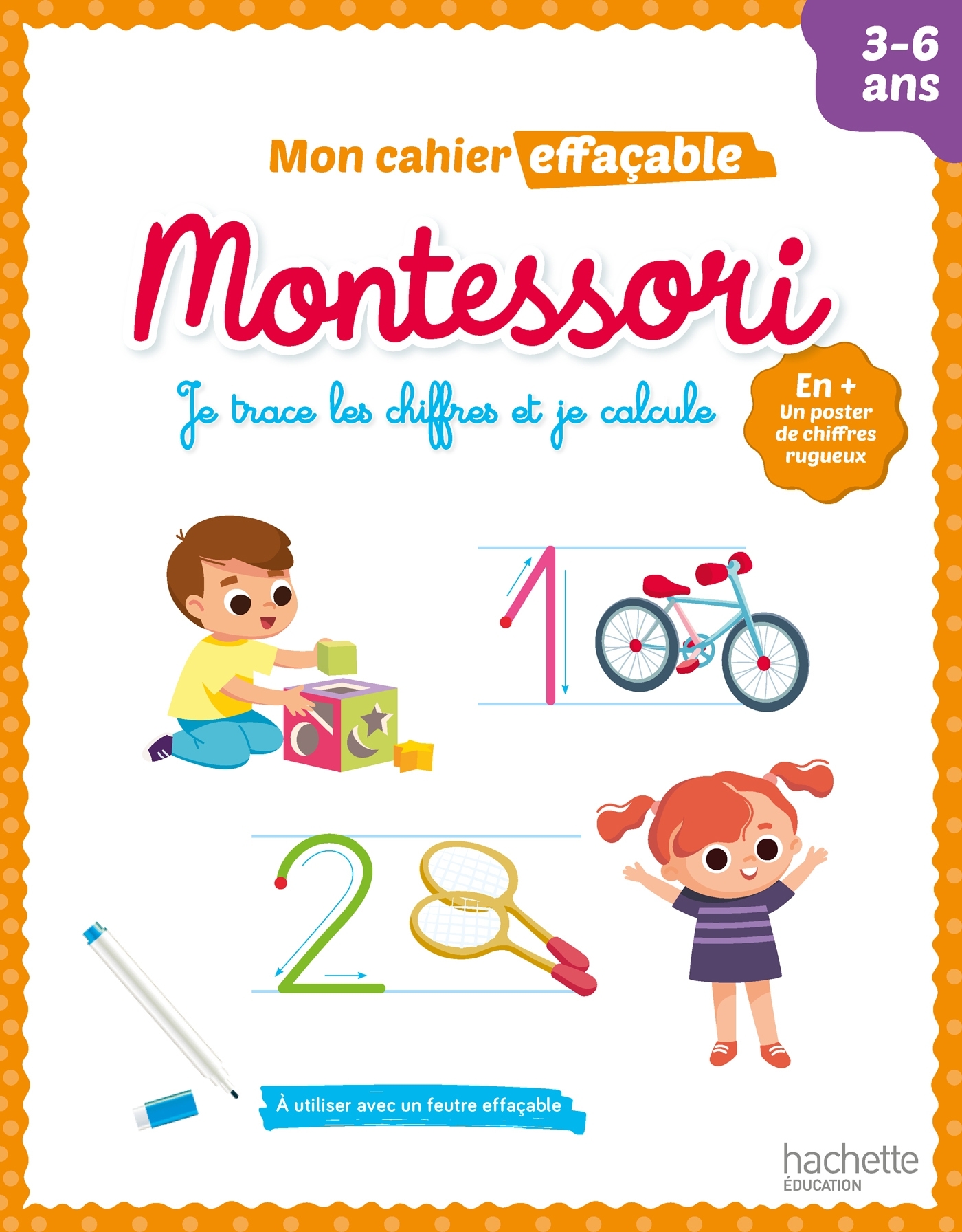 Mon cahier effaçable Montessori - Je trace les chiffres et je calcule