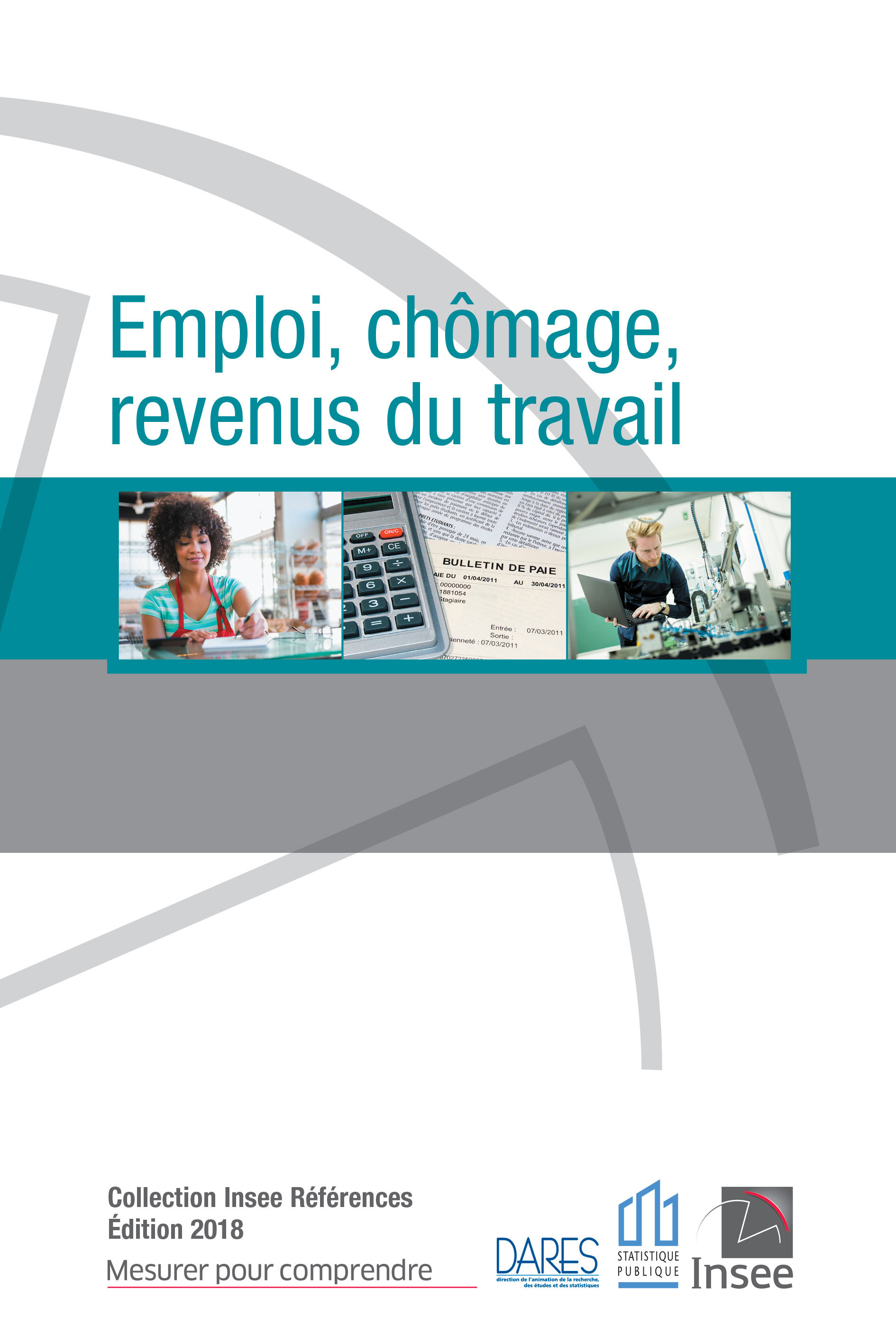 EMPLOI, CHÔMAGE et REVENUS D'ACTIVITÉ – Édition 2018