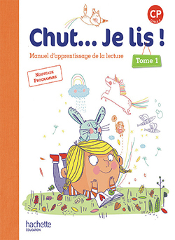 Chut... Je lis ! Méthode de lecture CP - Affichettes grapho-phonologiques - Ed. 2016
