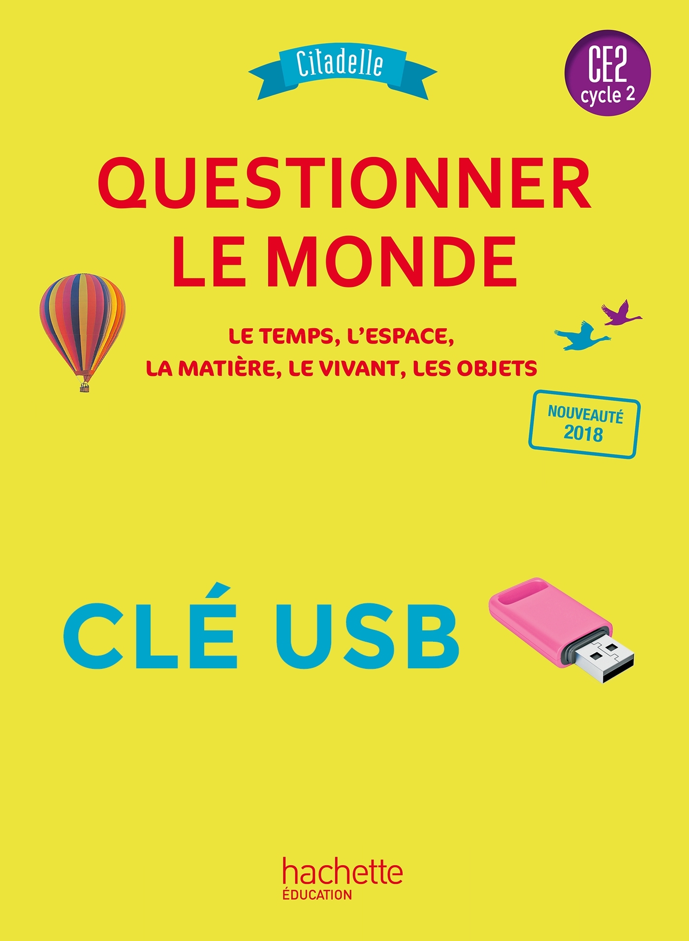 Questionner le monde CE2 - Collection Citadelle - Clé USB - Ed. 2018