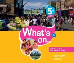 What's on... anglais cycle 4 / 5e - Coffret CD/DVD classe - éd. 2017