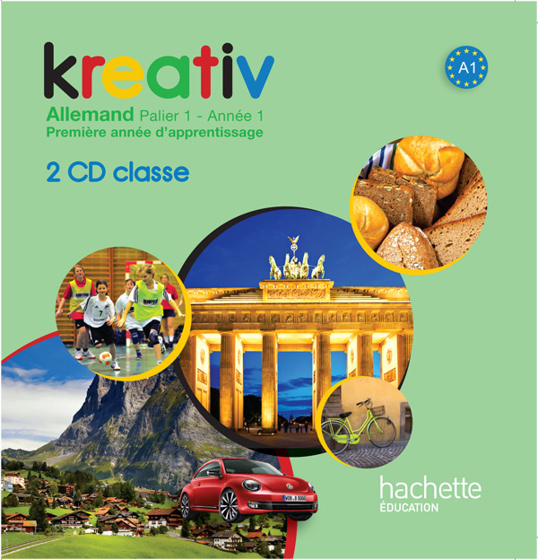 Kreativ Année 1 Palier 1 - Allemand - CD audio classe - Edition 2013