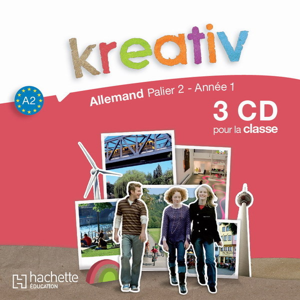 Kreativ Palier 2 Année 1 - Allemand - 3 CD audio classe - Edition 2009
