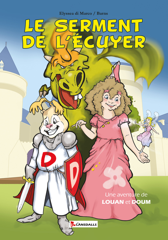 Le serment de l'écuyer - Une aventure de Louan et Doum