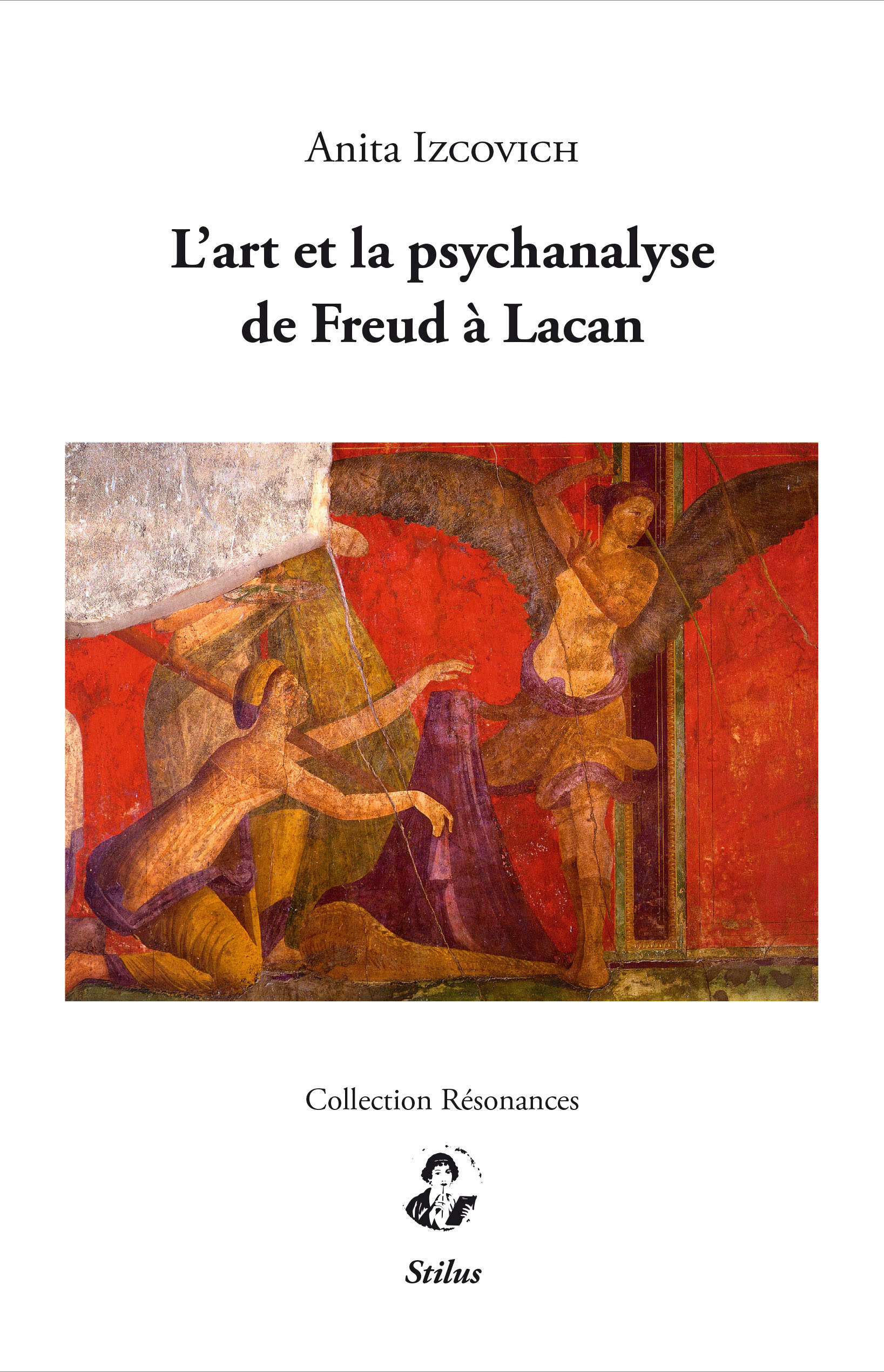 L'art et la psychanalyse de Freud à Lacan