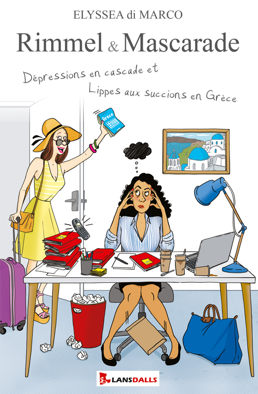 Rimmel & Mascarade - Dépressions en cascade et Lippes aux succions en Grèce