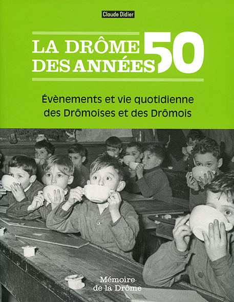 La Drôme des années 50