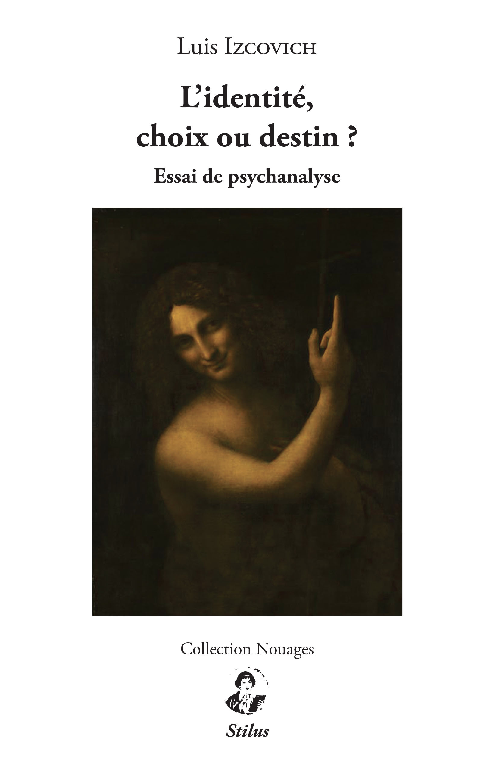 L'identité, choix ou destin ?