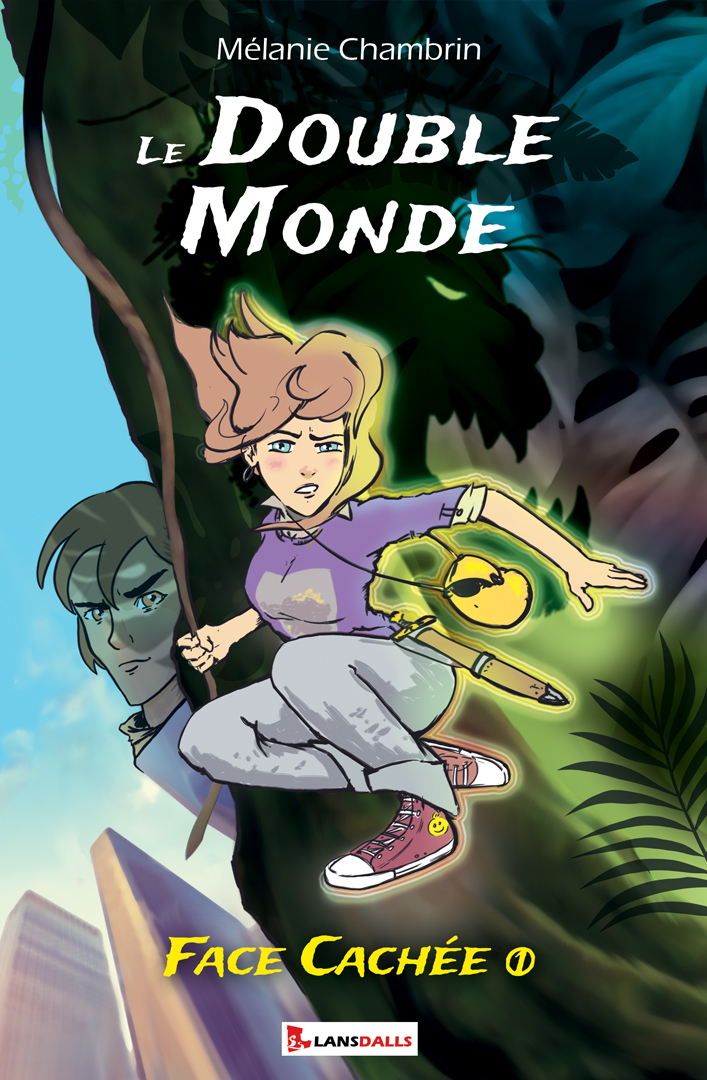 Le Double Monde Tome 1 - Face cachée