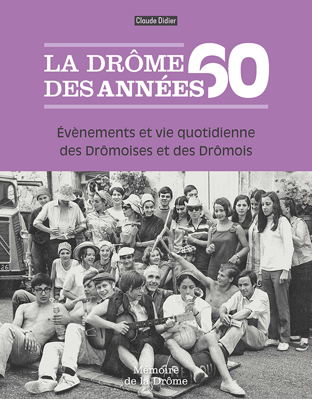 La Drôme des années 60