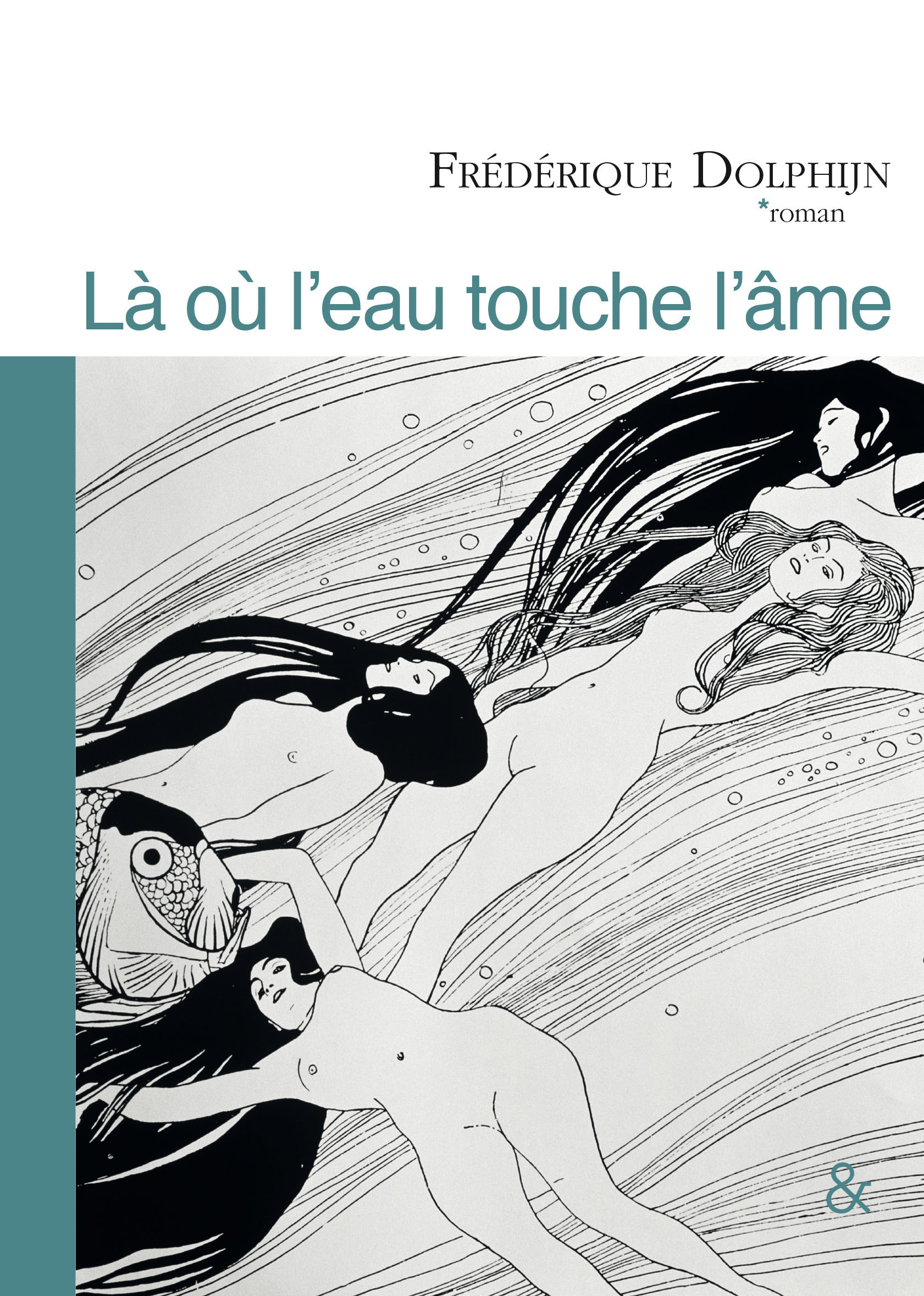 Là où l'eau touche l'âme