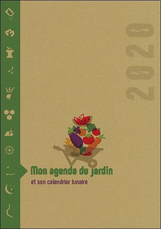 Mon Agenda du Jardin et son calendrier lunaire 2020