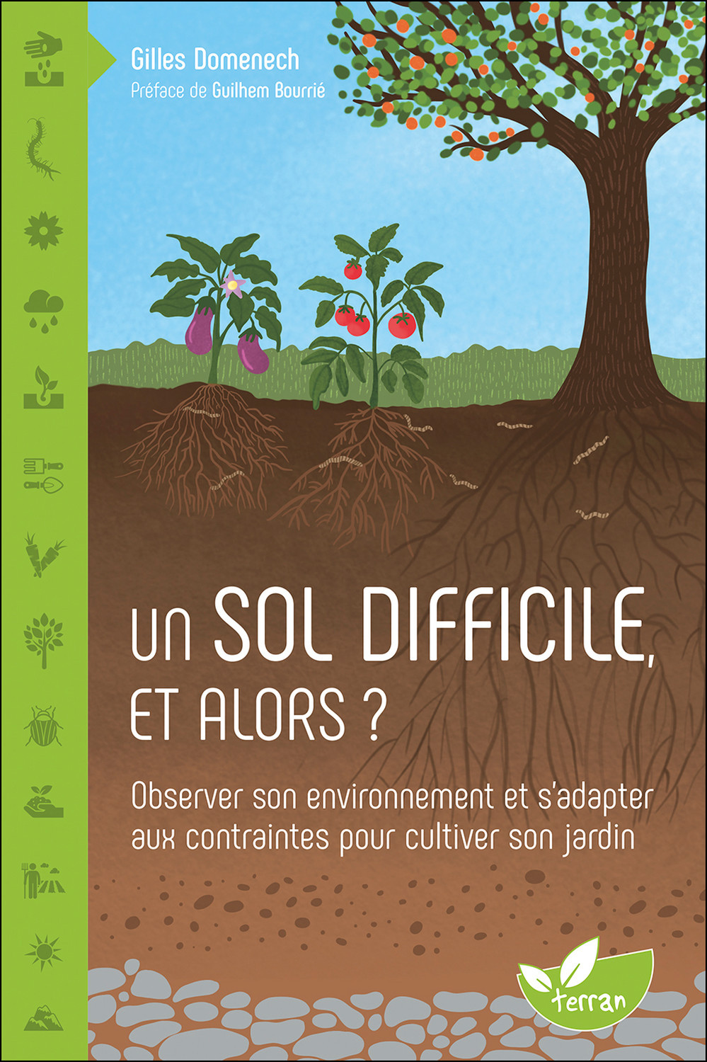 Un sol difficile, et alors ? Observer son environnement et s'adapter aux contraintes pour cultiver son jardin